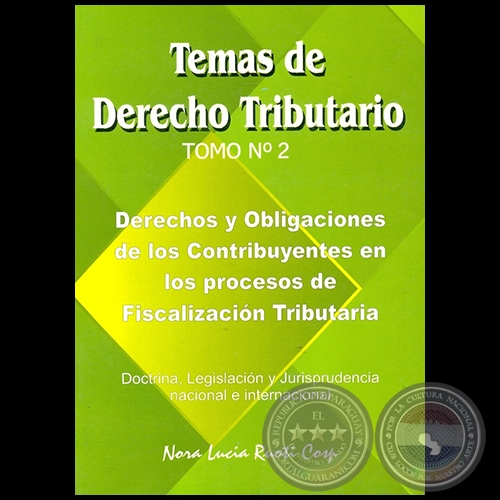 TEMAS DE DERECHO TRIBUTARIO - Tomo 2 - Autora: Abg. NORA LUCA RUOTI - Ao 2002